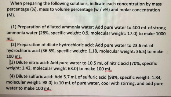 When preparing the following solutions, indicate each concentration by mass percentage (%), mass to volume percentage (w/v%)