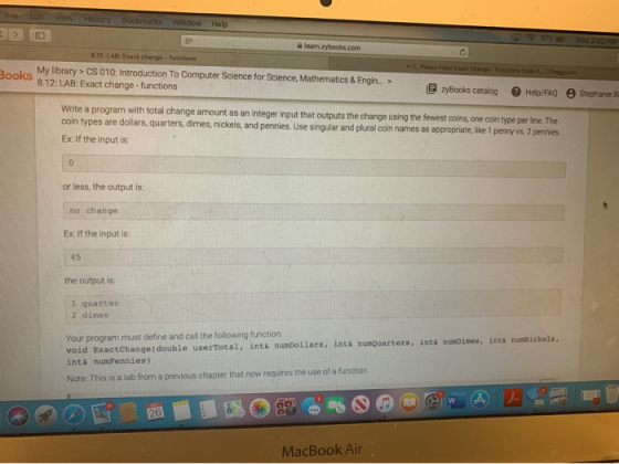 tortViewHistory Bookmarks Window Help learn Tybooks.com 3.12. LAB: Exact change functions My Ibrary > CS 010: Introduction To