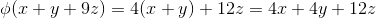 \phi(x+y+9z)=4(x+y)+12z=4x+4y+12z