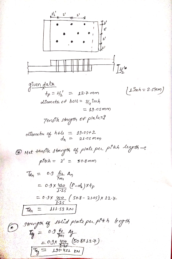 2 Lt neh = 2.55em) given data tp = 42 = 12.7 mm diometu of bolt = 3/4 inch = 19.05mm Tensile strength of plate=? oliometu of