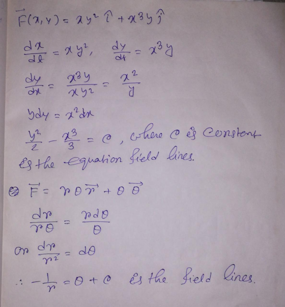 F (2,4)= aya î +234 ? da de 22 xyz, x²y dy a3y xyz а ydy = x2da Y² 2 es the equation Sield lines. F = non too dr pdo yoo wher