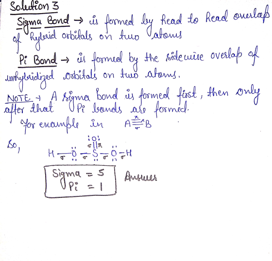 Bond is formed of hylerid cis overlap Solution 3 Sigma Bond Sigma head to head overlof orbitals on two Calous Pi Bond the sid