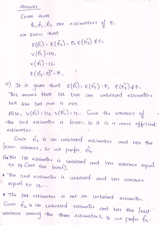 Ansoey Civen tuat 6,6,6, are estimater left v(6) 12 E16-07-8. given that a) Itis E(6): E(6,):e, E(e,) 40, This meaus that st