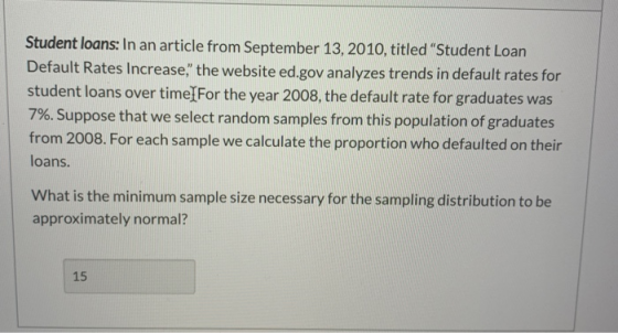 Student loans: In an article from September 13, 2010, titled Student Loan Default Rates Increase, the website ed.gov analyz