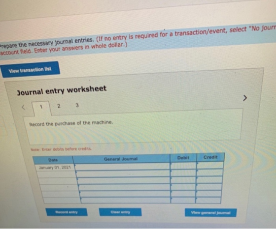 Prepare the necessary journal entries. (If no entry is required for a transaction/event, select No journ account field. Ente
