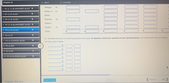 Chapter 11 Book Calculator 35 1. EX 11.11 BLANKSHEET ALGO DiMaggio Griffey, 3r - 2. EX 11.01 ALGO Mantie Robinson 35 3. PR 11