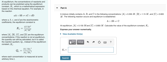 At equilibrium, the concentrations of reactants and products can be predicted using the equilibrium constant, Kc, which is a