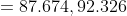 =87.674,92.326