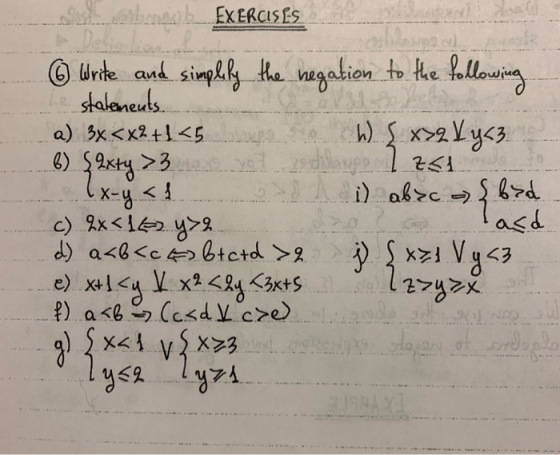 EXERCISES 6 Write and simplify the negation to the following le statements a) 3x<x2+1< 5 W . x>2 Vy<3 6) $9xty >3 .01.29 Izs1