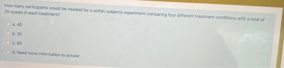 How many participants would be needed for a within-subjects experiment comparing four different treatment conditions with a t