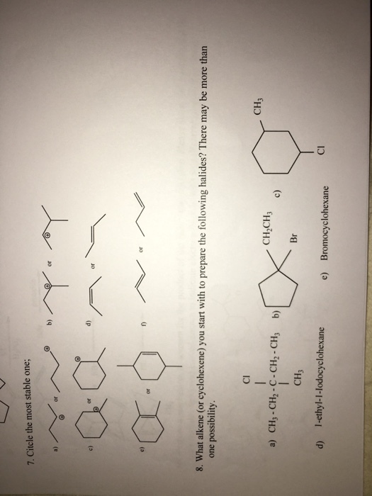 Circle the most stable one; What alkene (or cyclo