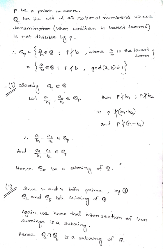 p be a prime number. So be the set of all rational numbers whose denominatos (when written in lowest terms] is not divisible