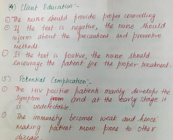 4) Client Education - The nurse should provide proper counselling If the test is negative, the nurse should inform about the
