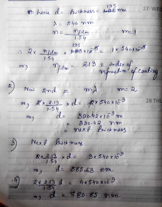 195 * here d= Bhickness = tesom 27 WED = 540 nm mampilo 1.54 195 - 2x mailom 95x108 1 x 5411 o ... alilor = 2.13 under of ref