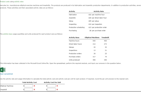 Product costs using activity rates Hercules Inc. manufactures elliptical exercise machines and treadmills. The products are p