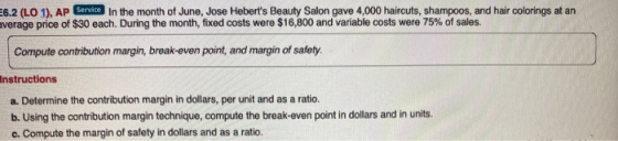16.2 (LO 1), AP Service in the month of June, Jose Heberts Beauty Salon gave 4,000 haircuts, shampoos, and hair colorings at