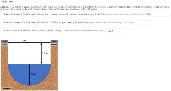 QUESTION 2 A geologic cross-section of Cougar Run (shown below) shows that the stream channel bedrock is limestone. The limes