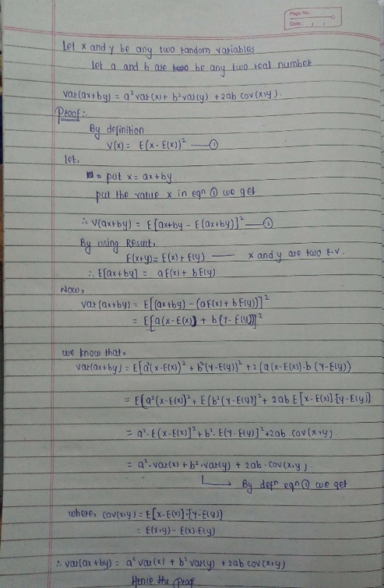 let x and y be any two sandom variables let a and b axe wo be any two seal numbek VOX ((x+by) = Q vor (X) + bavascy) + 2ab co
