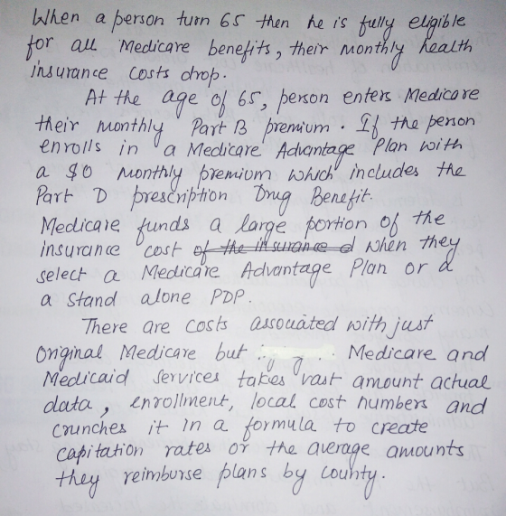 When a person tuin 6SHun Nis bully eligible r au Medlicare beneHits, therr monthly haalth ndurance Costs chop At the age ol 6