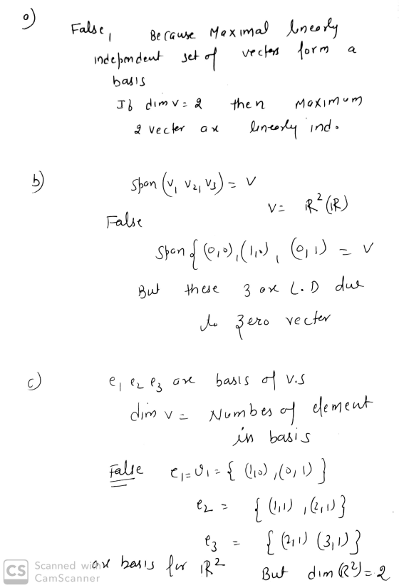 False Beca oll Because Maximal lneodly independent set of vecters form a basis If dim v=2 then maximum a vecter an linearly i