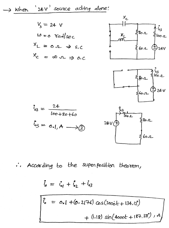 when 24V source acting alone? 80.2 1002 Vs = 24 v Wzo rad/sec XL = or s.c Xc = ou 0.C {for ③ zey {8o.2 oof 24v Elor 163 = 2