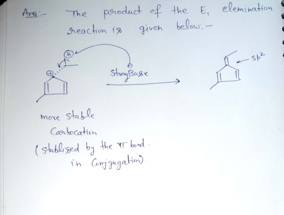 And - elemination The product of reaction is given the E below:- Usp? StoomBuße L I more stable Carbocation establised by the