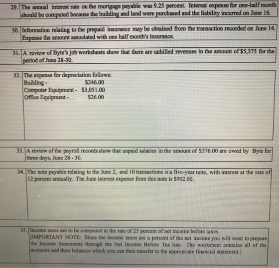 29. The annual interest rate on the mortgage payable was 9.25 percent. Interest expense for one-half month should be computed