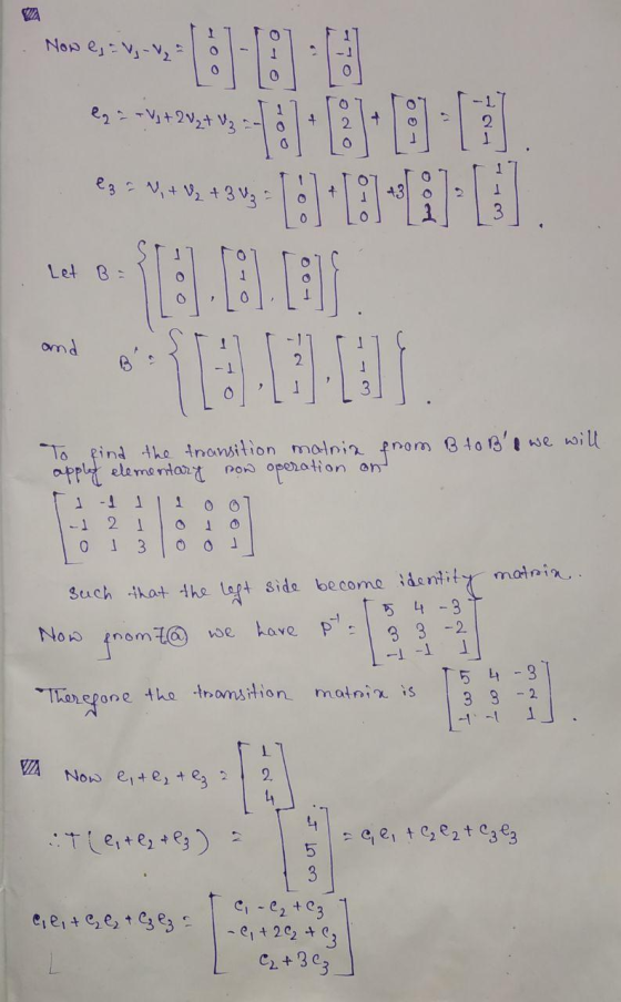 VA Now e, - - 2 17 o o это -70 R2 = V1 + 2 V ₂ + V3 + 0 0 ez a V, + V₂ + 3 4 Let B 1.6.11 and 2 Torfind the transition malnia