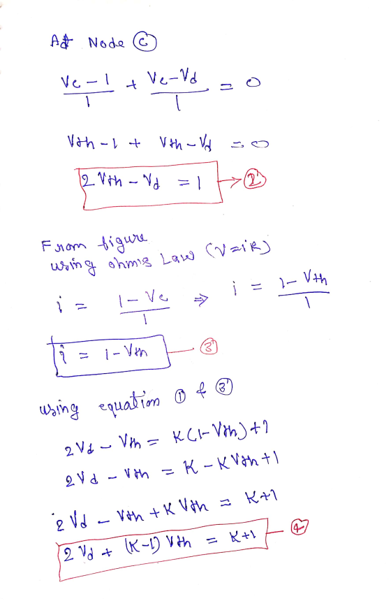 At Node © ve-l + ve-lo ao Ish-lt Vithald so 12 Vith-Nd = 1 0 From figure (Walk) Wring ohnis Law is l_Ve 1 = lydh ti = 1 - Ven
