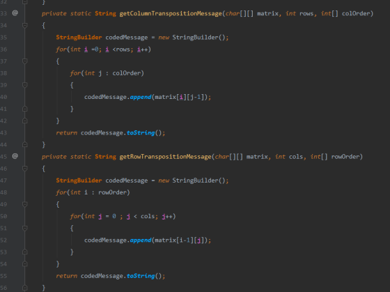 34 private static String getColumn TranspositionMessage(char[][] matrix, int rows, int[] colorder), { StringBuilder codedMess