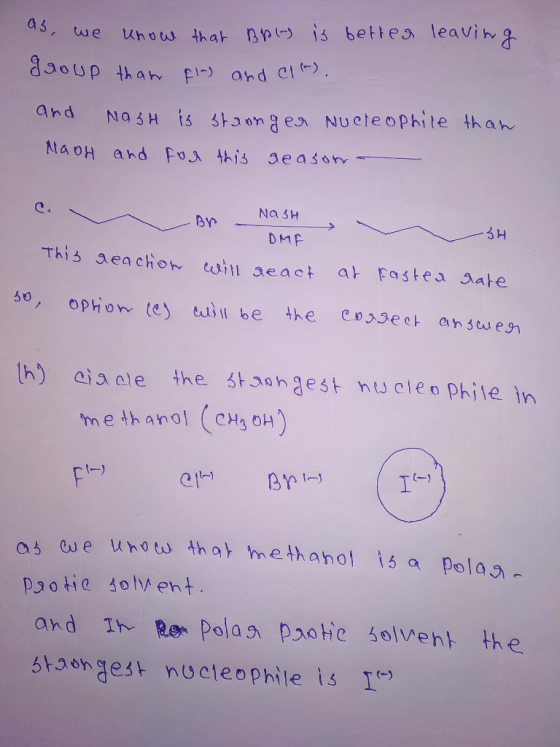as, we uhow thah BR s bettea leavin doup than fIand el) And Na3H is St onge Nuete ophite than MAOH and Fo this 3eason Na SH B