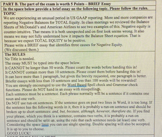 PART B. The part of the exam is worth 5 Points - BRIEF Essay In the space below provide a brief essay on the following topic.