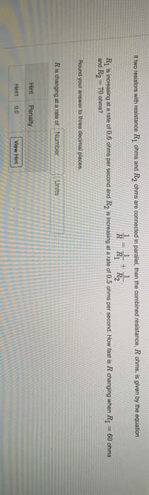 If two resistors with resistance Rohms and Ry ohms are connected in parallel, then the combined resistance, Rohms, is given b