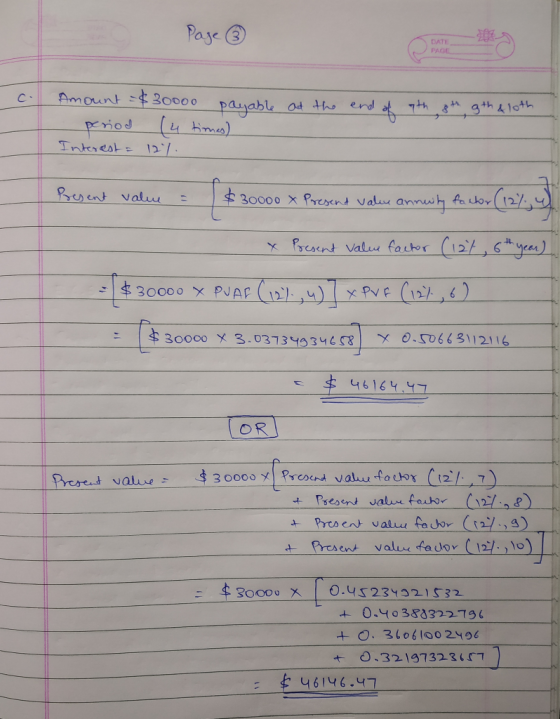 - Page ② TE at the end of 7th 8th Amount = $30000 payable - period (4 times) Interest = 12%. 9th & lot Present value = $30000