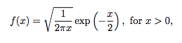 f(x) = V2nz exp (-2) , for x>0,