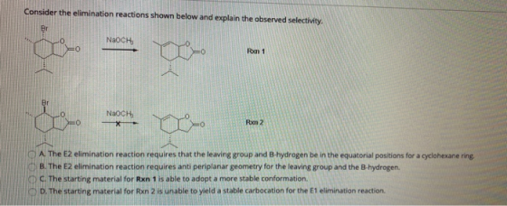 Consider the elimination reactions shown below and explain the observed selectivity NaOCH ToRxn 1 NaOCH d o momenten - Rxn 2