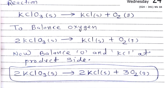 Reaction Wednesday 2T (024 - 341) Wk 04 kel(s) + O2(g) Kcloz (s) To Balance oxygen 2k clo₂(5) Kilis) to (9) Now Balance o a