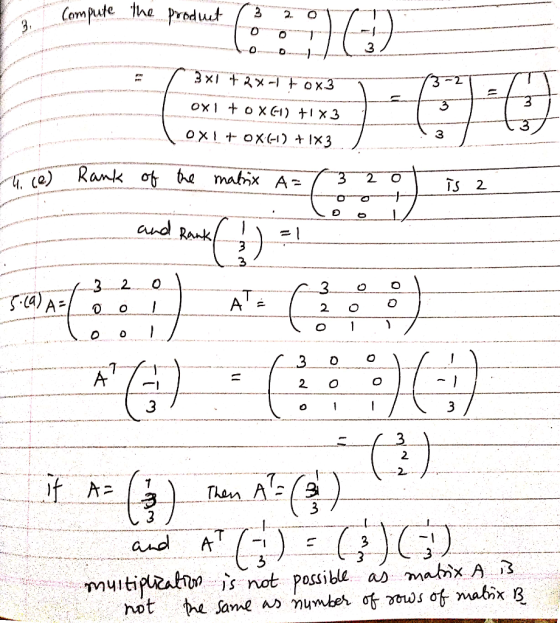 Compute the produt ,3-2-0 IS 2 is not possib as mx A