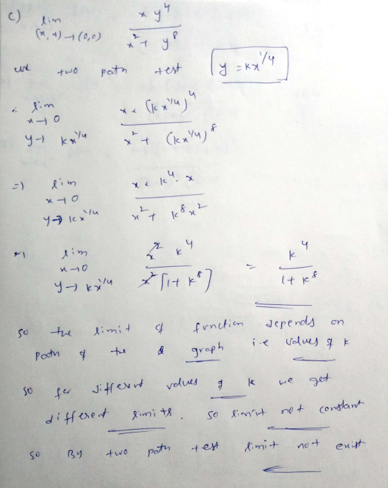 c) lim (2, 4) - (0,0) two path test y = 2 un two path test ly = kx4 lino e Cravu) 9- куч 1 ( ч) * =) Xxl lim xto Ixlu и x2