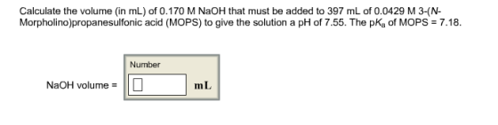 Calculate the volume (in mL) of 0.170 M NaOH that