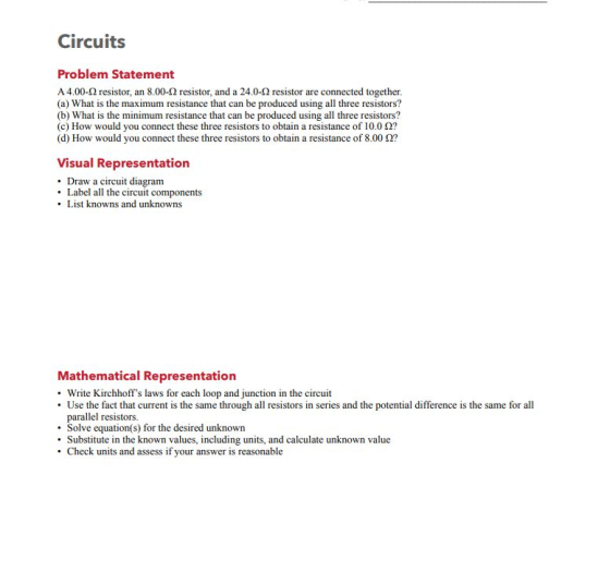 Circuits Problem Statement A 4.00-2 resistor, an 8.00-22 resistor, and a 24.0-2 resistor are connected together. (a) What is