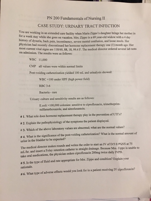 PN 200 Fundamentals of Nursing II CASE STUDY: URINARY TRACT INFECTION Tou are working in an extended care facility when Maria