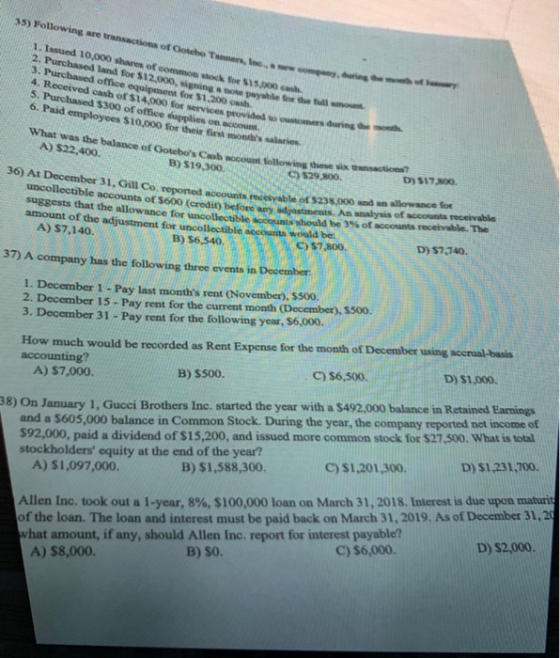 35) Following are transactions of the Twente 1. Issued 10.000 shares of co c k for $15.00 cm 2. Purchased and for $12.000, le