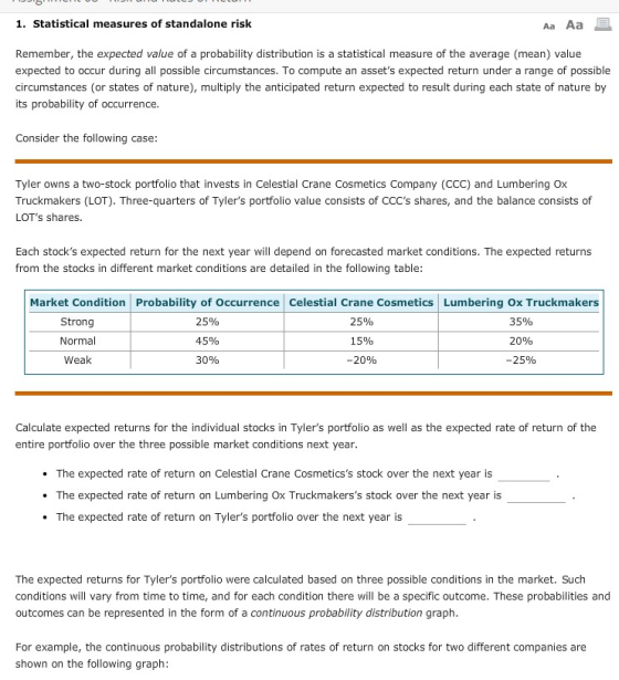 1. Statistical measures of standalone risk Aa Aa Remember, the expected value of a probability distribution is a statistical