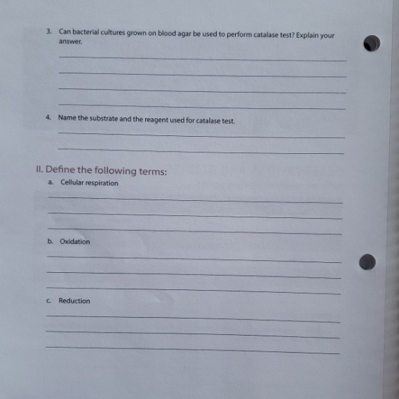 3. Can bacterial cultures grown on blood agar be used to perform catalase test? Explain your answer. 4. Name the substrate an