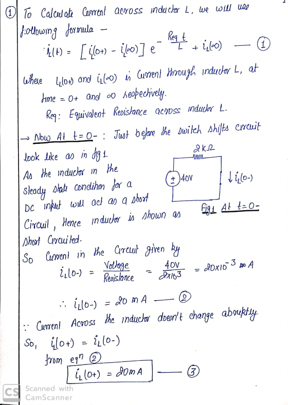 1 To Calculate Celrrent across inductor 1, we will use fiollowing Reg t L {(t) = [ [0+) - ibo)] e at formula +2.60) 1 w Where
