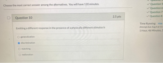 Choose the most correct answer among the alternatives. You will have 120 minutes. Question 5 ✓ Question 6 Question 7 ✓ Questi