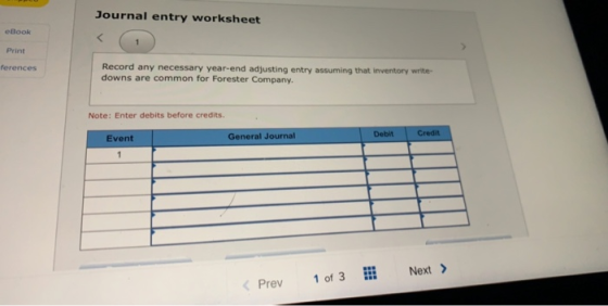 Journal entry worksheet eBook Print ferences Record any necessary year-end adjusting entry assuming that inventory write down