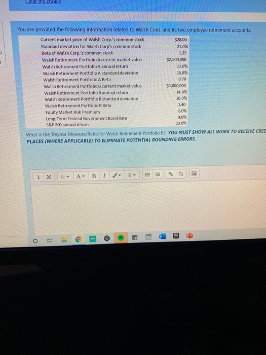 Clear my choice You are provided the following information related to Walsh Corp. and its two employee retirement accounts Cu