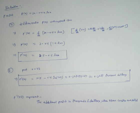 Solution : Profit P(x) = bu-oe5n lux diffrengate PCR) with respect for So [& Cul) Well you tudi kota and chan-] pcres = f (3